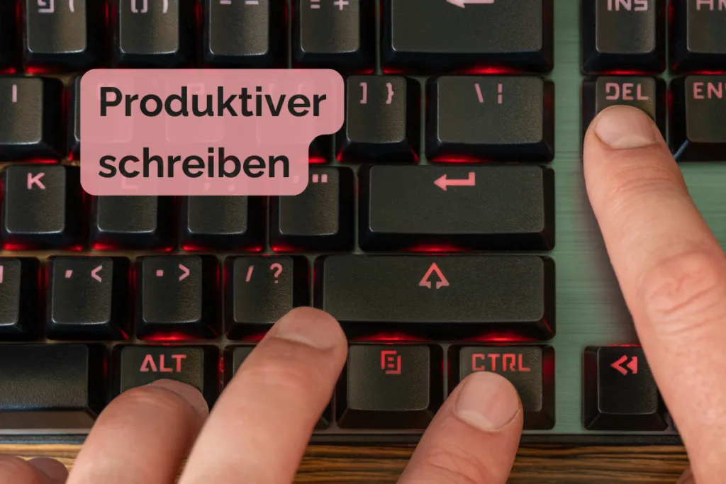 Hände nutzen einen Tastatur-Shortcut auf einer Computertastatur. Text im Bild: „Produktiver schreiben“.